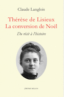 Thérèse de Lisieux: la conversion de Noël